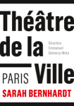 Théâtre de la Ville-Sarah Bernhardt